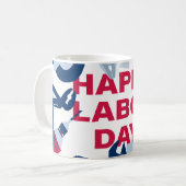 Gelukkig Labor Day-weekend Koffiemok (Voorkant links)
