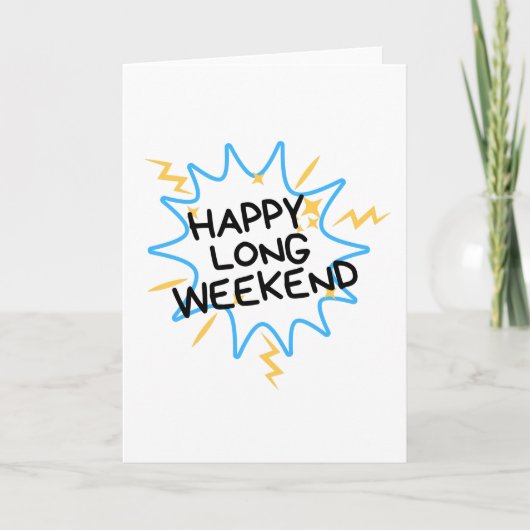 Gelukkig lang weekend kaart (Voorkant)