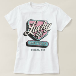 Gelukkig Leven Las Vegas Nevada T-shirt