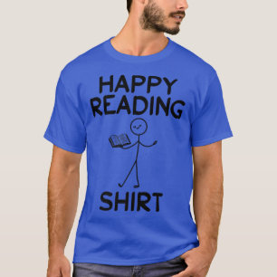 Gelukkig lezen  Stick Figure Boekliefhebber Leest  T-shirt