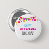GELUKKIG MIJN SUPERHELD PAPA RONDE BUTTON 5,7 CM (Voorkant /achterkant)