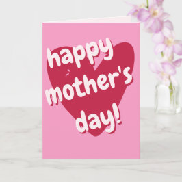 Gelukkig Moederdag! Big Pink Heart Kaart