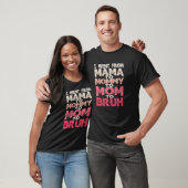 Gelukkig Moederdag ging ik van mama naar mama. T-shirt (Unisex)