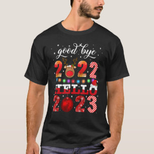 Gelukkig nieuwjaar 2023 Afscheid 2022 Hallo 2023 N T-shirt