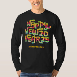 Gelukkig Nieuwjaar 2025 Trendy Kleurrijk Gepersona T-shirt