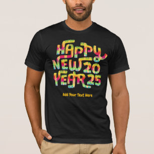 Gelukkig Nieuwjaar 2025 Trendy Kleurrijk Gepersona T-shirt