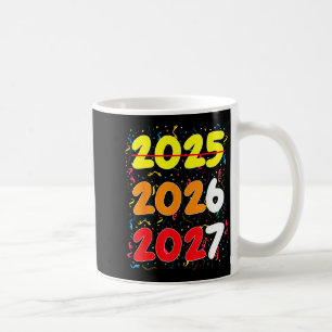 Gelukkig Nieuwjaar 2026 Komt Erbij 2027 Grappig 67 Koffiemok