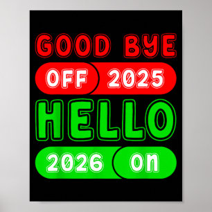 Gelukkig nieuwjaar 2026 Vaarwel 2025 Hallo 2026 Ma Poster