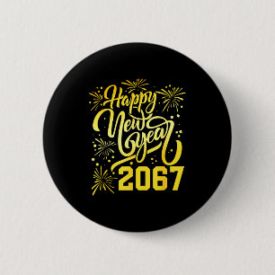Gelukkig Nieuwjaar 2067 Grappig 67 Zes Zeven Meme  Ronde Button 5,7 Cm