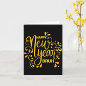 Gelukkig Nieuwjaar Bruh Nye Feestviering Partij Ma Kaart (Gele Bloem)