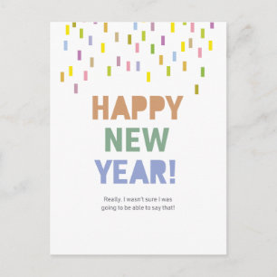 Gelukkig nieuwjaar / dat kunnen we echt zeggen! briefkaart