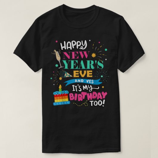 Gelukkig nieuwjaarsfeest en ja, het is ook mijn ve t-shirt (Design voorkant)