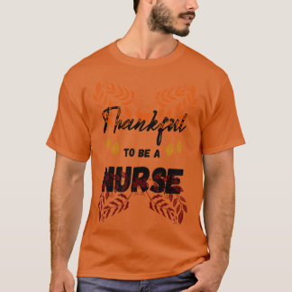 Gelukkig om een verpleegkundige Thanksgiving te zi T-shirt