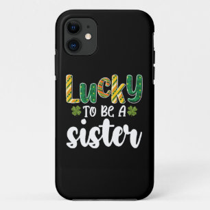 Gelukkig om een zus te zijn Familie St. Patrick's  Case-Mate iPhone Case