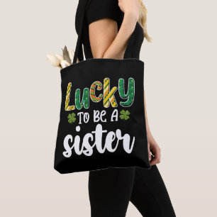 Gelukkig om een zusterfamilie St Patrick's Day te  Tote Bag