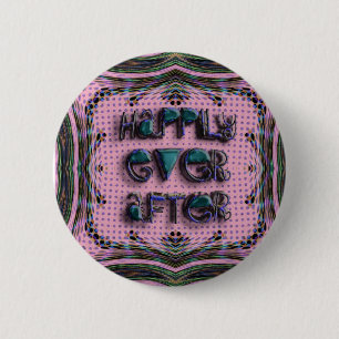 gelukkig ooit daarna ronde button 5,7 cm