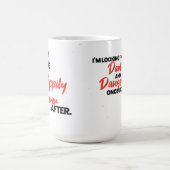 Gelukkig ooit na vs. donker en gevaarlijk koffiemok (Center)