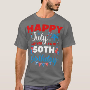 Gelukkig op 4 juli en ja het is mijn 50ste verjaar t-shirt