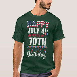 Gelukkig op 4 juli en ja het is mijn 70ste verjaar t-shirt