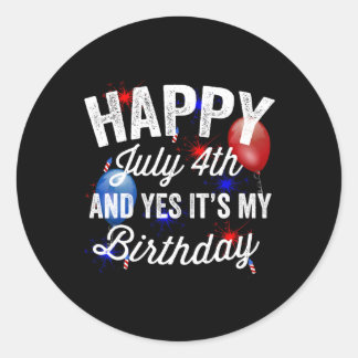 Gelukkig op 4 juli en ja het is mijn geboortedag o ronde sticker