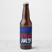 Gelukkig op 4 juli! | Patriottisch Bier Etiket (Voorkant)
