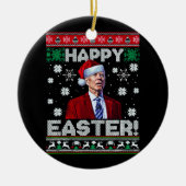 Gelukkig Pasen Grappig Joe Biden Kerstmis Keramisch Ornament (Voorkant)