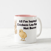 Gelukkig Pasen - het enige dat ik Gezegde ben zijn Tweekleurige Koffiemok (Voorkant rechts)