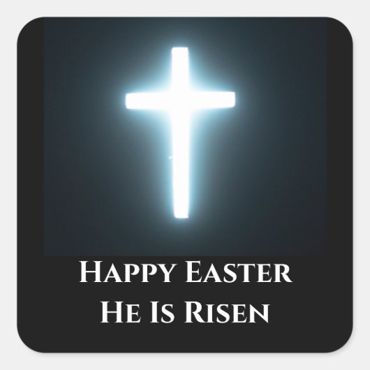 Gelukkig Pasen Hij is Risen Wit Licht Kruis Vierkante Sticker (Voorkant)