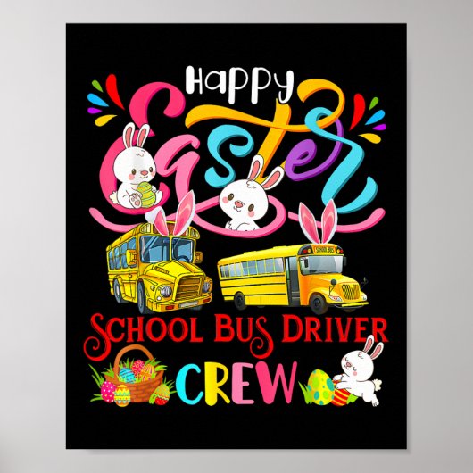 Gelukkig Pasen School Bus Chauffeur Crew Konijn Ko Poster (Voorkant)
