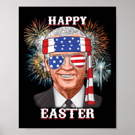 Gelukkig Pasen verwarde Joe Biden 4th of July plez Poster (Voorkant)