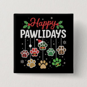 Gelukkig Pawlidays Grappige Kerstmis Hond Poot Xma Vierkante Button 5,1 Cm