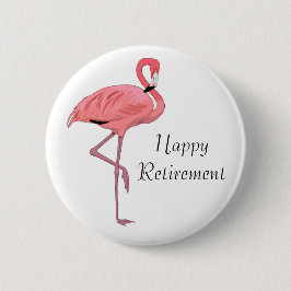 Gelukkig Pensioen Roze Flamingo Feest Ronde Button 5,7 Cm
