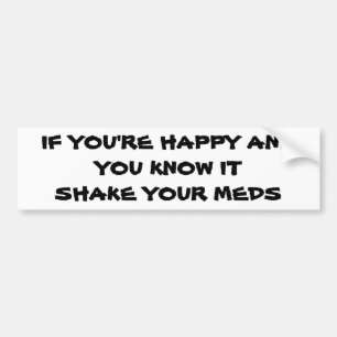Gelukkig? Schud je bedden Bumpersticker
