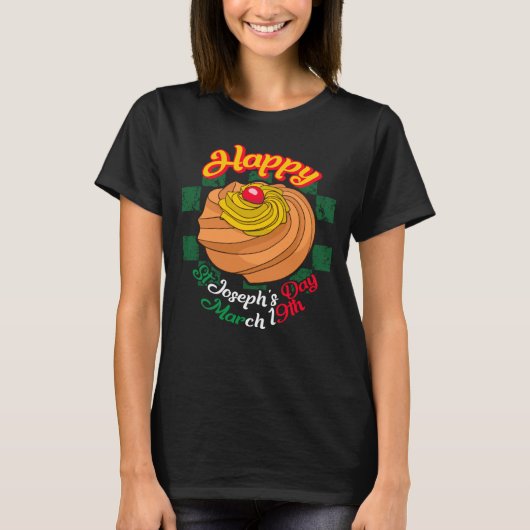 Gelukkig Sint Joseph's Dag 19 maart Zeppole Christ T-shirt (Voorkant)