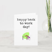 Gelukkig Terug naar het Werk Dag, Welkom Terug Kaa Kaart (Voorkant)