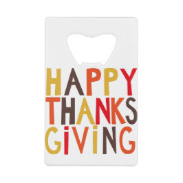 Gelukkig Thanksgiving! Creditcard Flessenopener Creditkaart Flessenopener