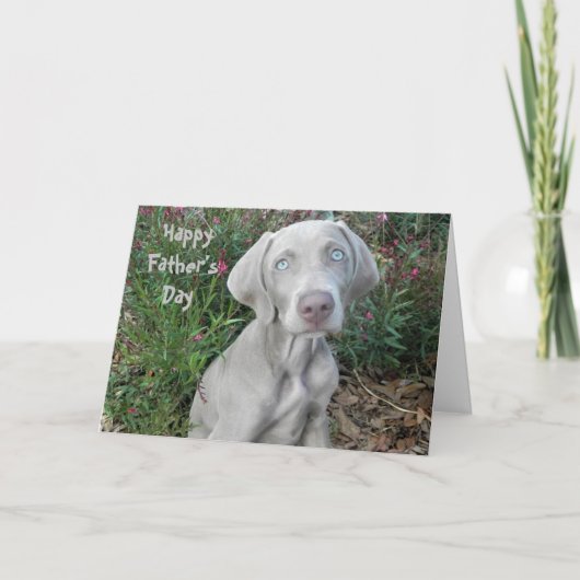 Gelukkig Vaderdag ... Van de Weimaraner Dog Kaart (Voorkant)
