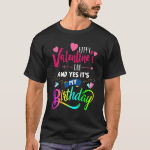 Gelukkig Valentijnsdag en ja, het is mijn verjaard T-shirt