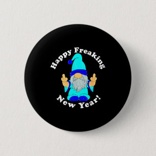 Gelukkig verdomd nieuwjaar, grappige Mpy oudejaars Ronde Button 5,7 Cm