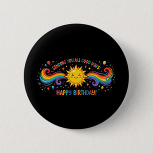 Gelukkig Verjaardag Goede Vibes Regenboog Zon Ronde Button 5,7 Cm