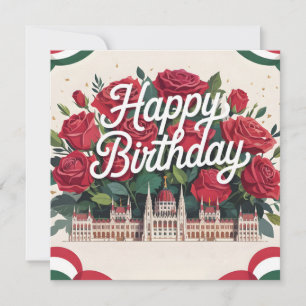 Gelukkig Verjaardag met Rozen en Hongaarse Parleme Feestdagenkaart