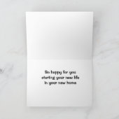 GELUKKIG VOOR 'JOU' EN JE 'NIEUWE THUIS' KAART (Binnen)