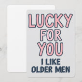 Gelukkig voor jou vind ik oudere Mannen leuk Feestdagenkaart (Voorkant / Achterkant)