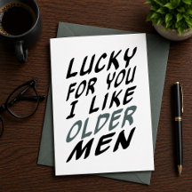 gelukkig voor jou vind ik oudere mannen leuk verja
