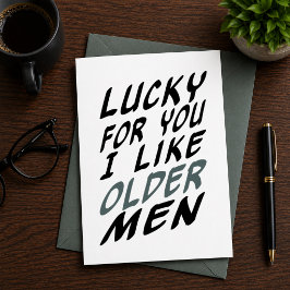 gelukkig voor jou vind ik oudere mannen leuk verja feestdagenkaart