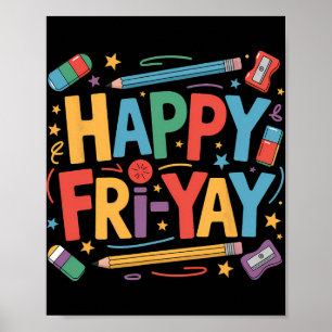 Gelukkig Vrij-yay Leraar Fry Yay Vrijdag Weekend S Poster