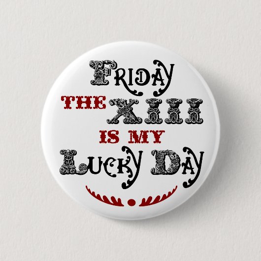 Gelukkig vrijdag de 13de ronde witte Button (Voorkant)