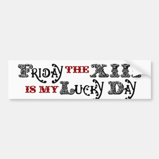 Gelukkig vrijdag de 13de Witte Bumpersticker (Voorkant)