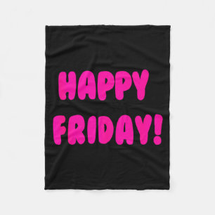 Gelukkig vrijdag! Het Eind Van De Week Citaat Mini Fleece Deken