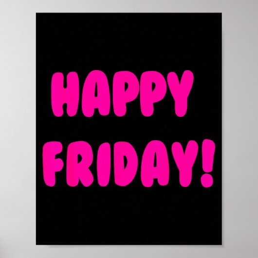 Gelukkig vrijdag! Het einde van de week citaat min Poster (Voorkant)